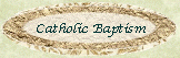 Baptism Catholic