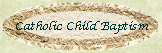 Baptism Catholic Child