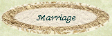 Marriage