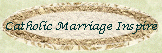 Marriage Catholic Inspire